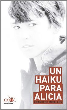 Un haiku para Alicia