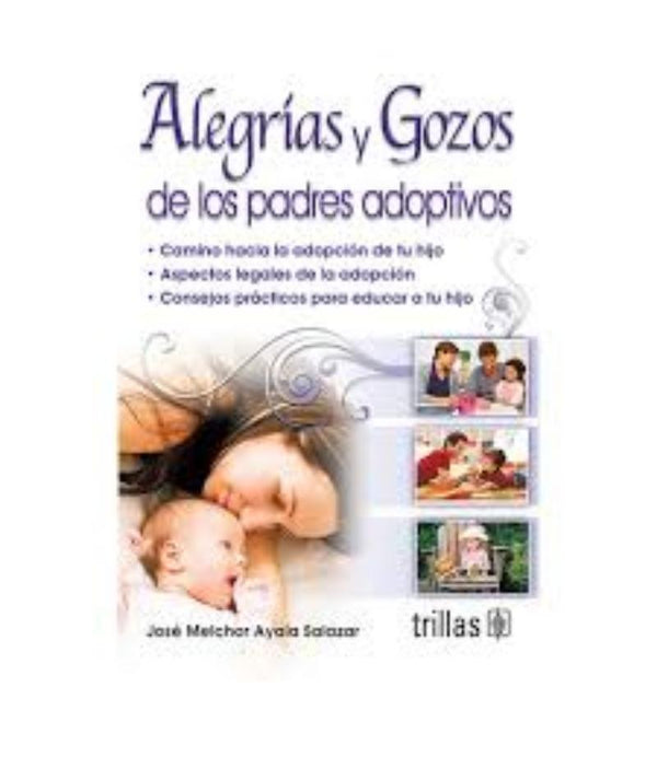 Alegrias y gozos de los padres adoptivos