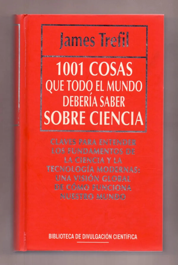 1001 cosas que todo el mundo debería saber sobre ciencia
