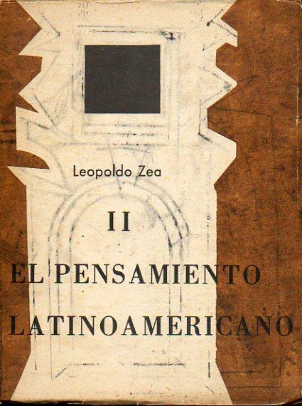 El pensamiento latinoamericano. Tomo II