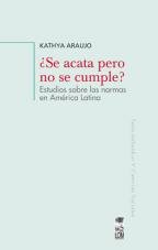 ÀSe Acata Pero No Se Cumple