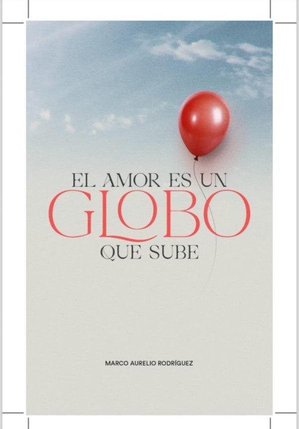 El amor es un globo que sube