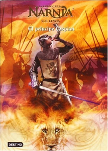 Las Crónicas De Narnia 4: El Príncipe Caspian