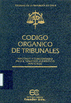 Código Orgánico de Tribunales. Anotado Concordado, Índice Temático Alfabético, Apéndices