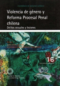 Violencia de género y reforma procesal penal chilena
