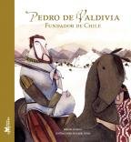 Pedro De Valdivia Fundador De Chile