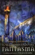 El Ultimo Invierno del Fantasma