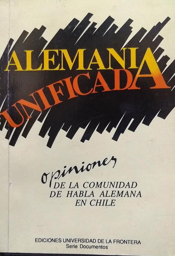Alemania unificada: Opiniones de la comunidad de habla alemana en Chile