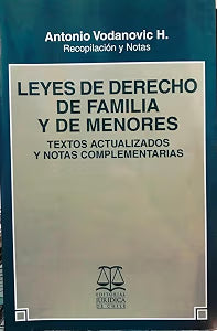 Leyes de Derecho de Familia y de Menores: Textos Actualizados y Notas Complementarias (Spanish Edition)