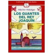 Guantes del Rey Joaquin