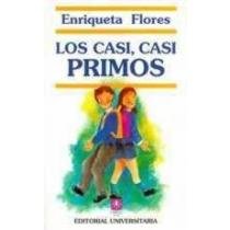 Los Casi, Casi Primos