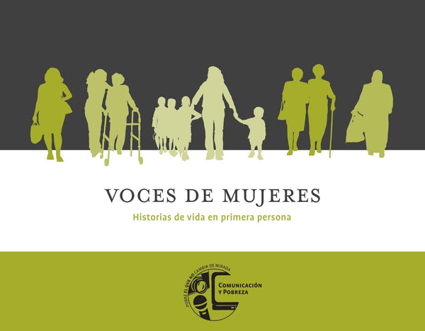 Voces de mujeres. Historias de vida en primera persona