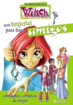 100 Brujerias Para Hacer Amigas