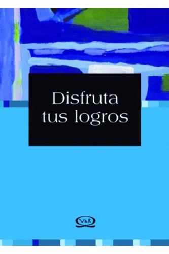 Disfruta Tus Logros