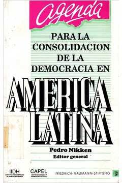 Agenda para la consolidación de la democracia en América Latina