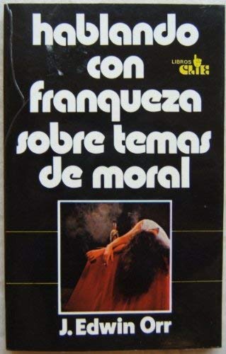 Hablando con franqueza sobre temas de moral