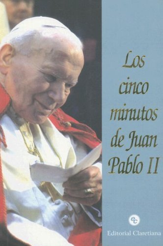 Los Cinco Minutos de Juan Pablo II