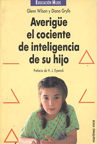 AVERIGÜE EL COCIENTE DE INTELIGENCIA DE SU HIJO