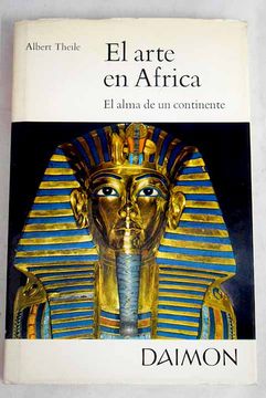 El arte en Africa: el alma de un continente