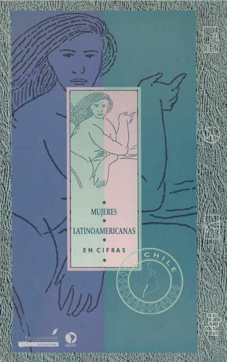 MUJERES LATINOAMERICANAS EN CIFRAS: CHILE