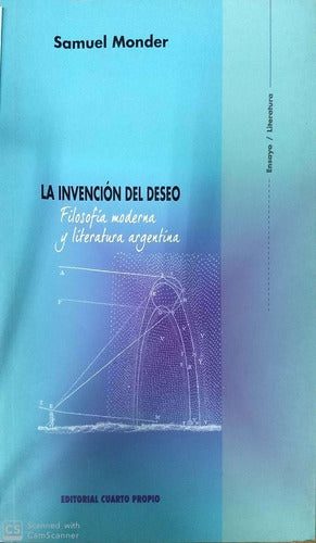 La Invención Del Deseo