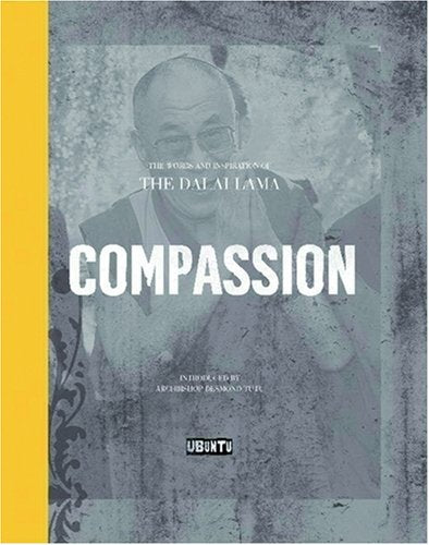 Compassion : the Words and Inspiration of the Dalai Lama