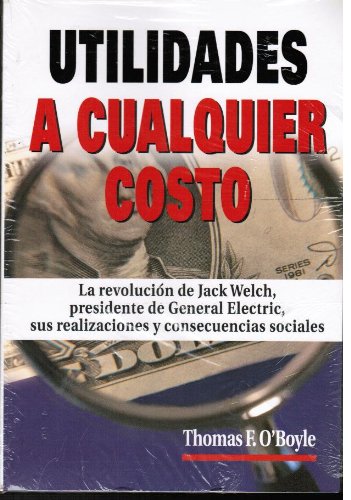Utilidades a Cualquier Costo