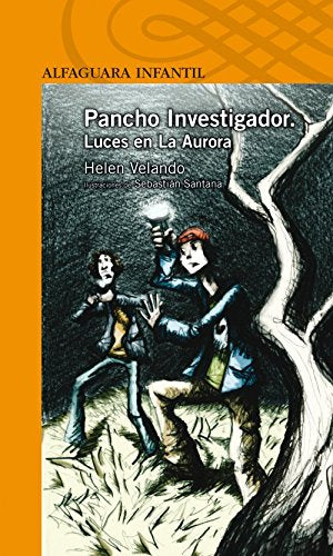 Pancho Investigador. Luces en la Aurora