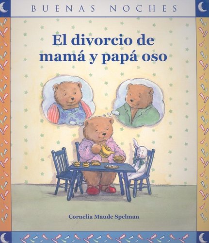 El divorcio de mama y papa oso
