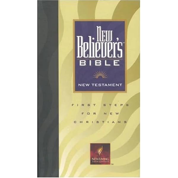 New Believer's Bible: New Testament, New Living Translation