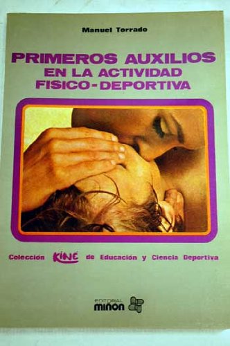 Primeros Auxilios En LA Actividad Fisico-Deportiva