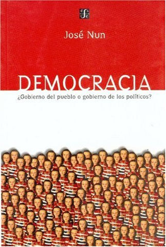 Democracia ¿Gobierno del pueblo o gobierno de los políticos?