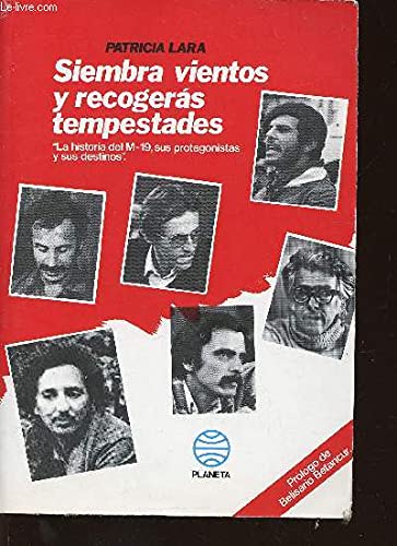 Siembra vientos y recogerás tempestades