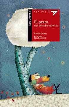 El perro que buscaba estrellas