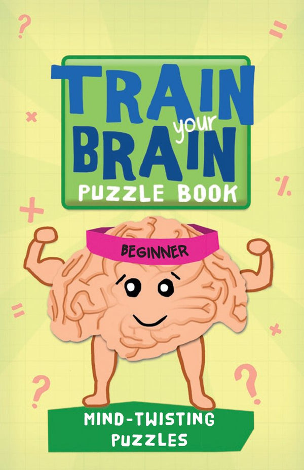 Mind Twisting Puzzles, Beginner (Train Your Brain Puzzle Books)