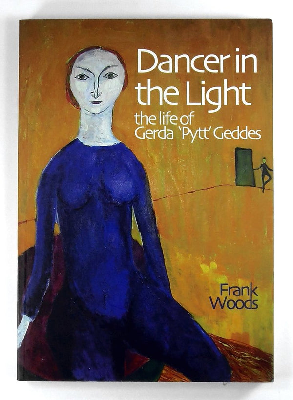 Dancer in the Light: The Life of Gerda Pytt Geddes