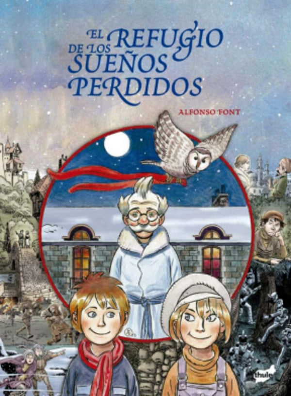 El refugio de los sueños perdidos