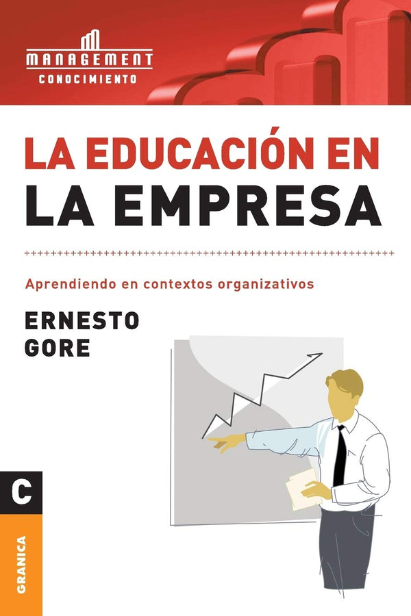 La Educación En La Empresa: Aprendiendo en contextos organizativos (Spanish Edition)