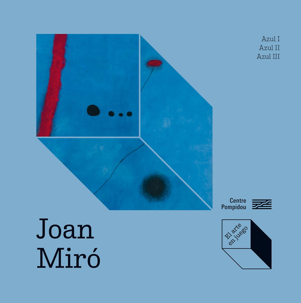 Joan Miró: Azul I, Azul II, Azul III