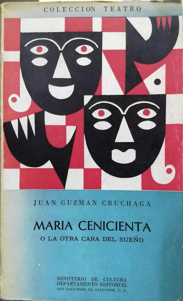 María Cenicienta o la otra cara del sueño