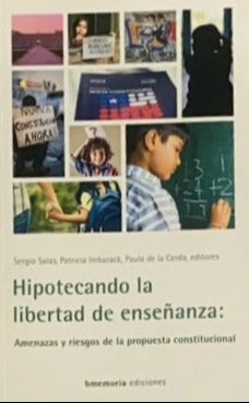 Hipotecando la libertad de enseñanza