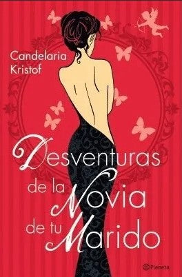 Desventuras De La Novia De Tu Marido