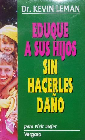 Eduque a sus hijos sin hacerles daño