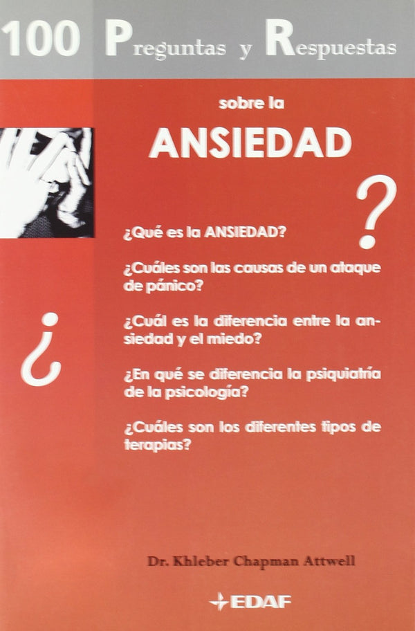 100 PREGUNTAS Y RESPUESTAS SOBRE LA ANSIEDAD