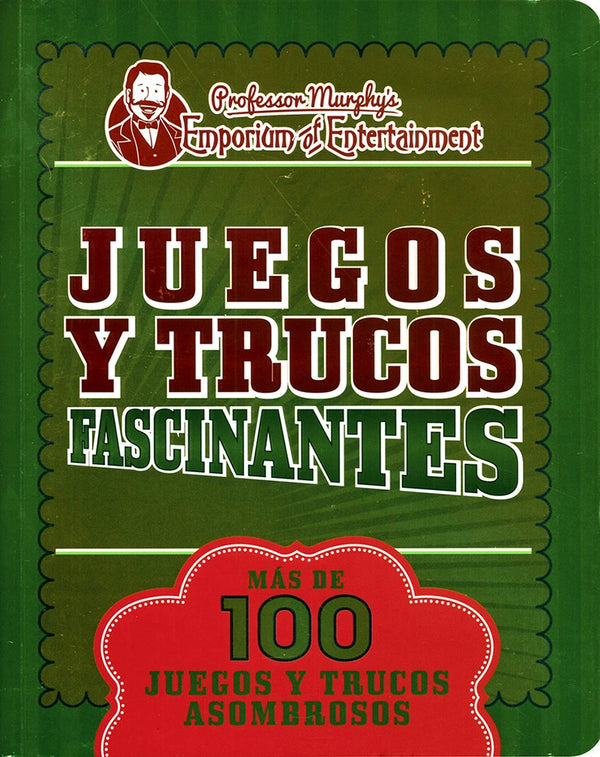 JUEGOS Y TRUCOS QUE TE DEJARAN PERPLEJO