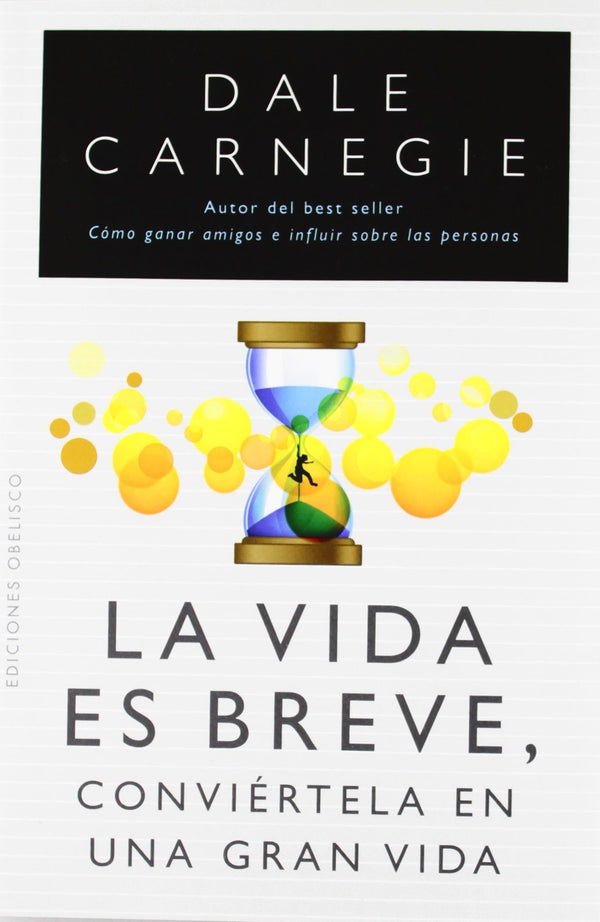 La vida es breve. Conviértela en una gran vida