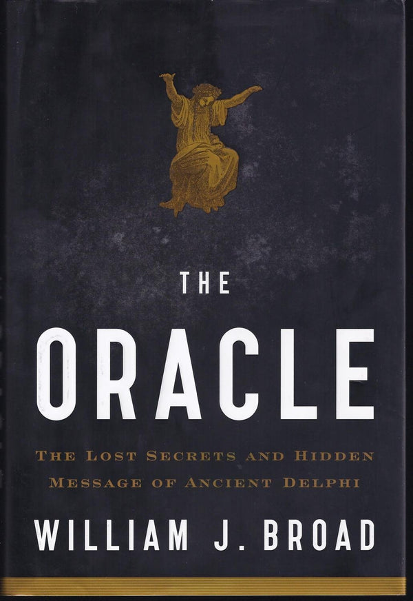The Oracle: Lost Secrets and Hidden Message of Ancient Delphi