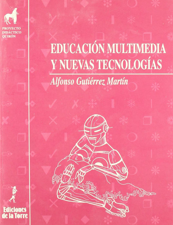 Educación multimedia y nuevas tecnologías