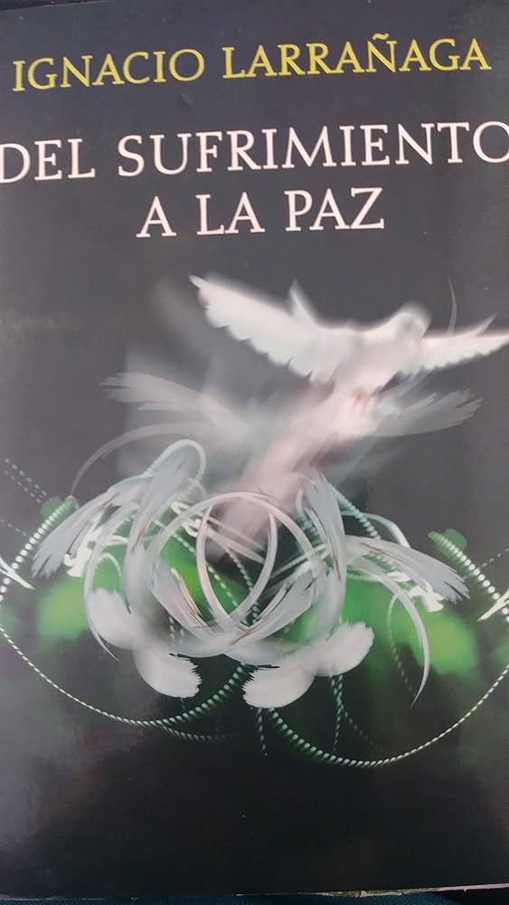 Del sufrimiento a la paz