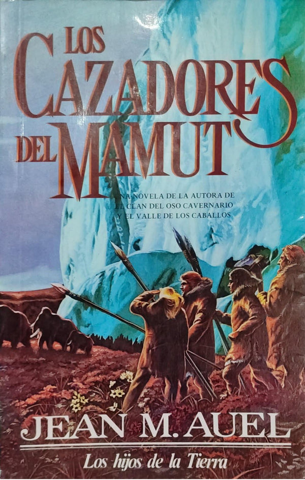 Los Cazadores Del Mamut